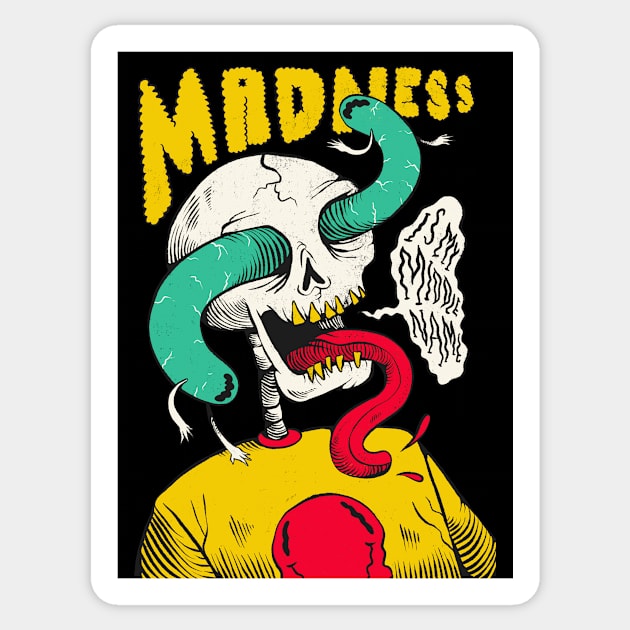 Madness Is My Middle Name // Gnarly Skeleton Drawing Sticker by SLAG_Creative